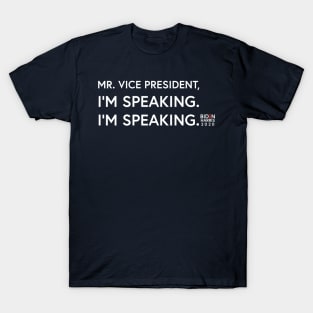 "Mr. Vice President, I'm Speaking. I'm Speaking." 2020 Vice Presidential Debate Joe Biden Kamala Harris T-Shirt